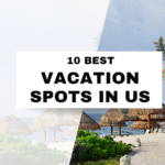 10 Best Vacation Spots in the US for Families in 2025