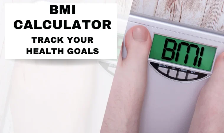 How to Use a BMI Calculator to Track Your Health Goals