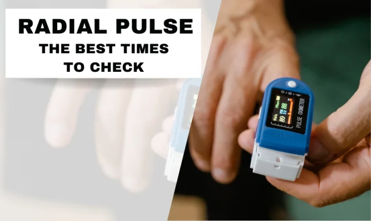 Radial Pulse : The Best Times to Check