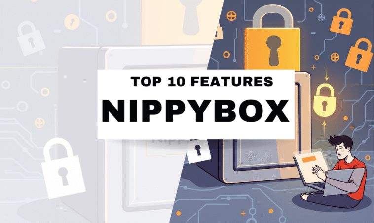 Top 10 Features That Make NippyBox a Great Dropbox Alternative