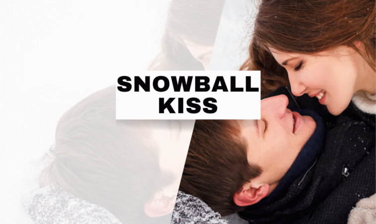 What Is a Snowball Kiss? The Surprising Meaning Behind This Intimate Term