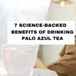 7 Science-Backed Benefits of Drinking Palo Azul Tea