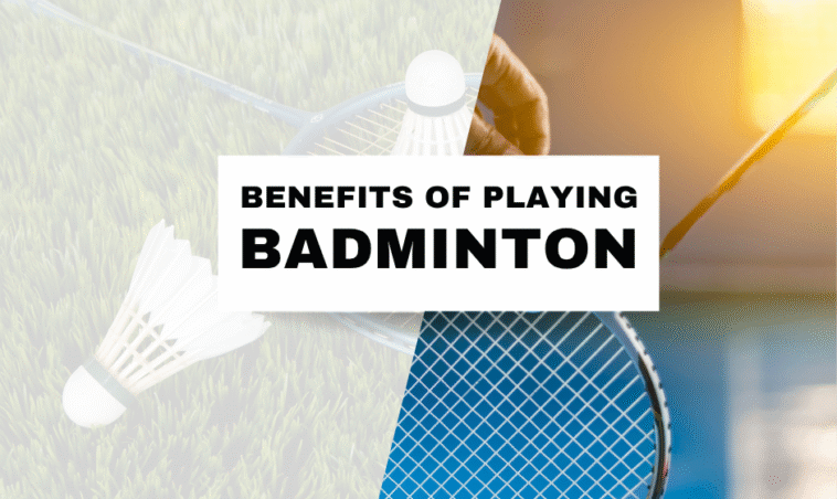 Physical Benefits of Playing Badminton Daily