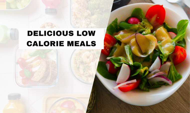 25 Delicious Low Calorie Meals That Don't Taste Like Diet Food