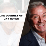 The Inspiring Life Journey of Jay Rufer