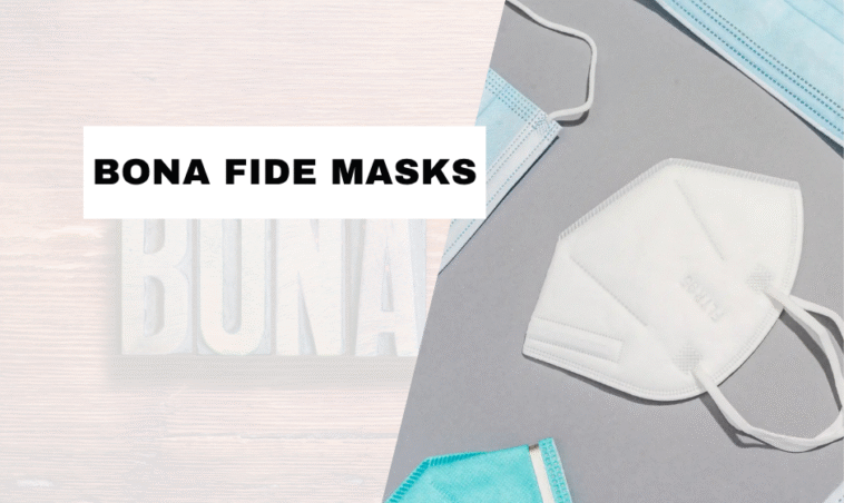 What Are Bona Fide Masks and Why Do They Matter in 2025?
