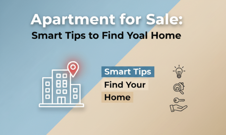 Apartment for Sale: Smart Tips to Find Your Ideal Home